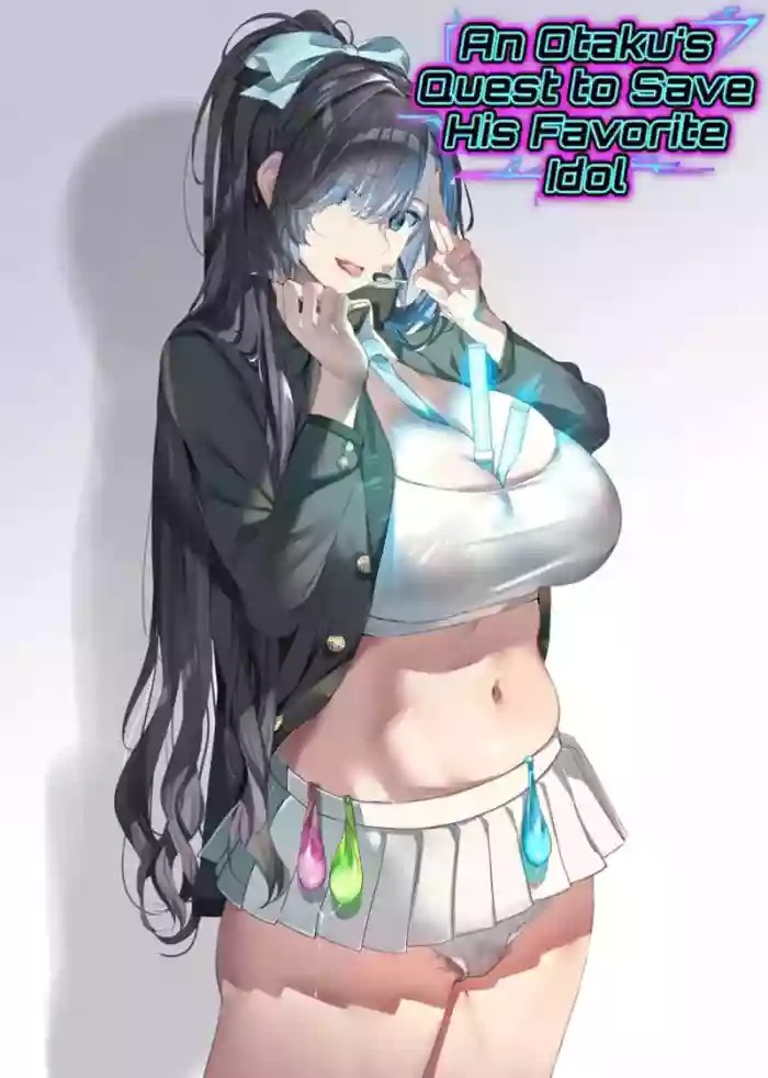 An Otaku’s Quest to Save His Favorite Idol cover
