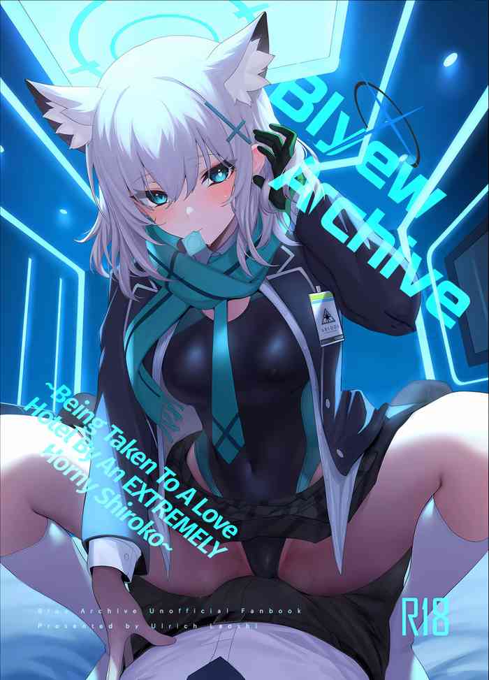 Blyew Archive ~Being Taken To A Love Hotel By An EXTREMELY Horny Shiroko~ cover