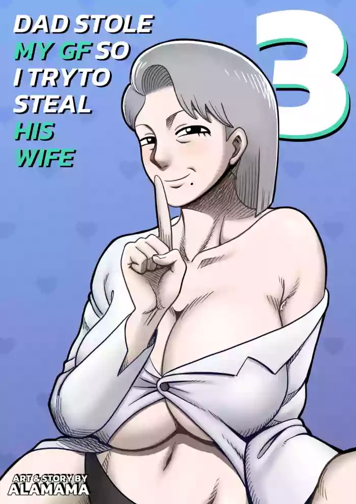 Dad stole my gf so i try to steal his wife - CH3 cover