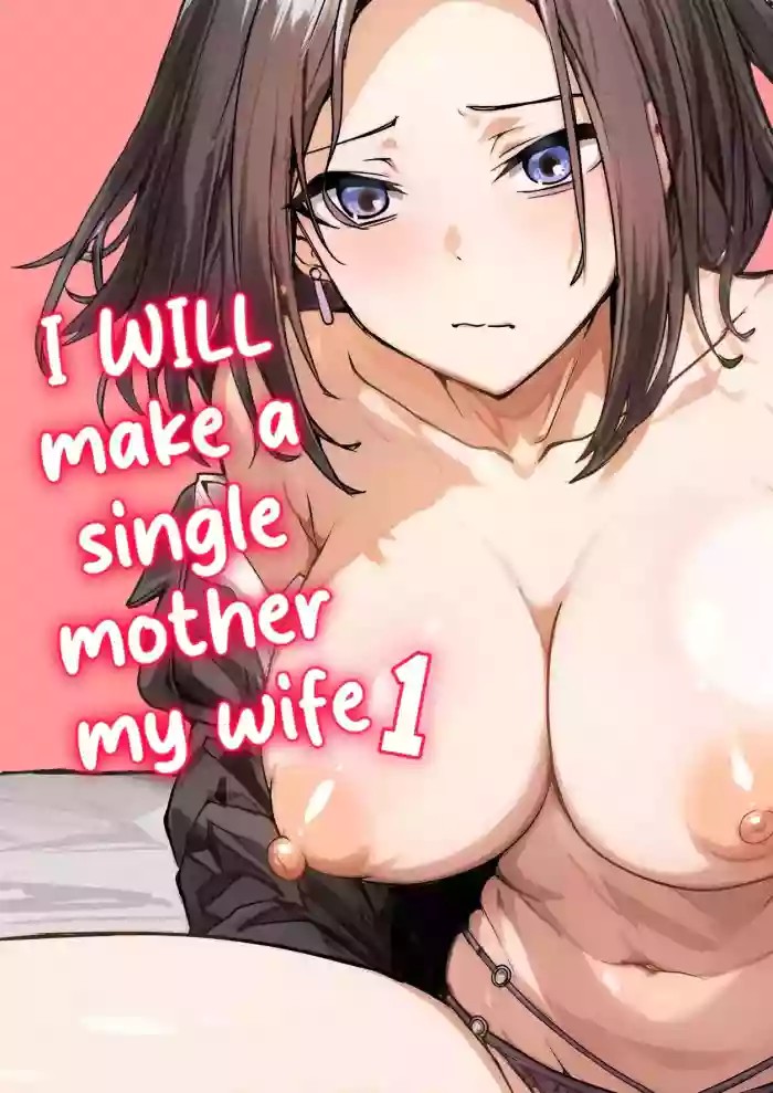 I WILL make a single mother my wife 1 cover