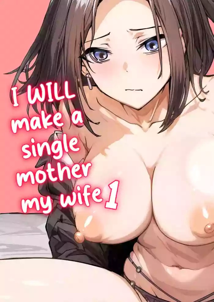 I will make a single mother my wife 1 cover