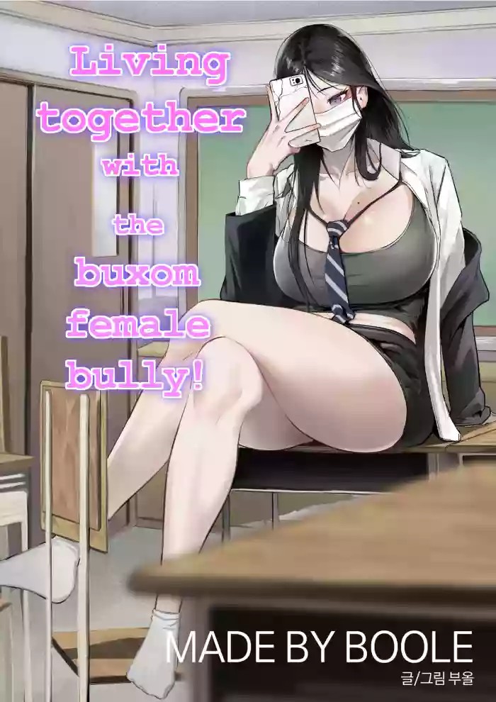 Living together with the buxom female bully! cover