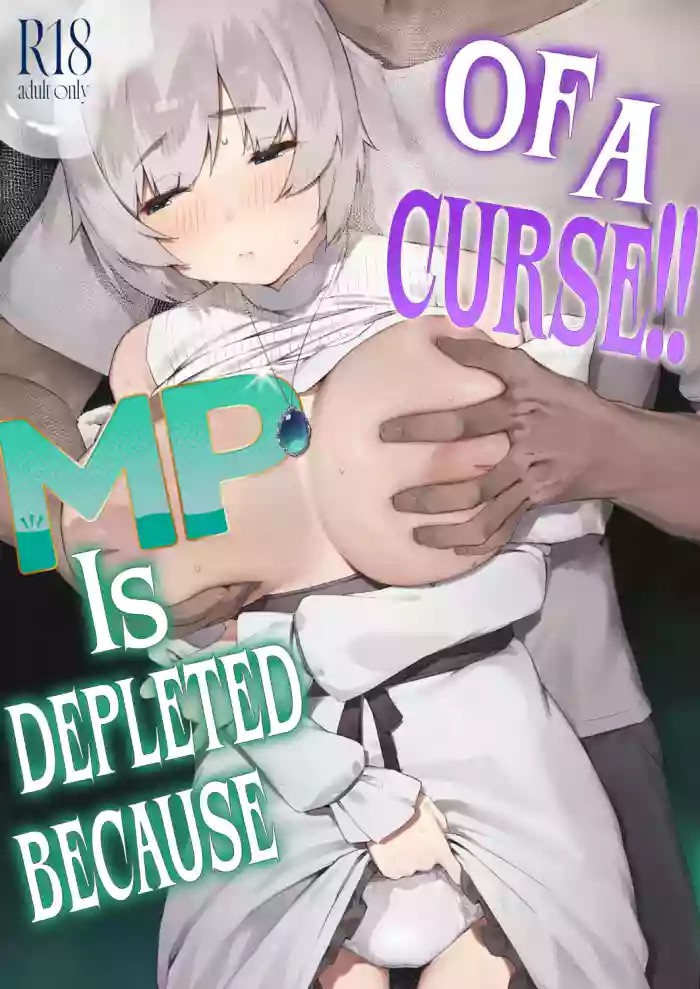 "MP is Depleted Because of a Curse!! - last part cover