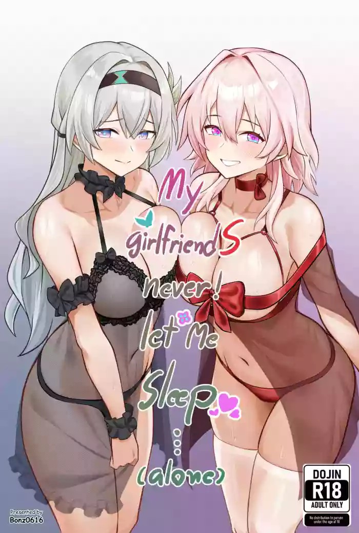 My Girlfriends Never! Let me sleep... cover