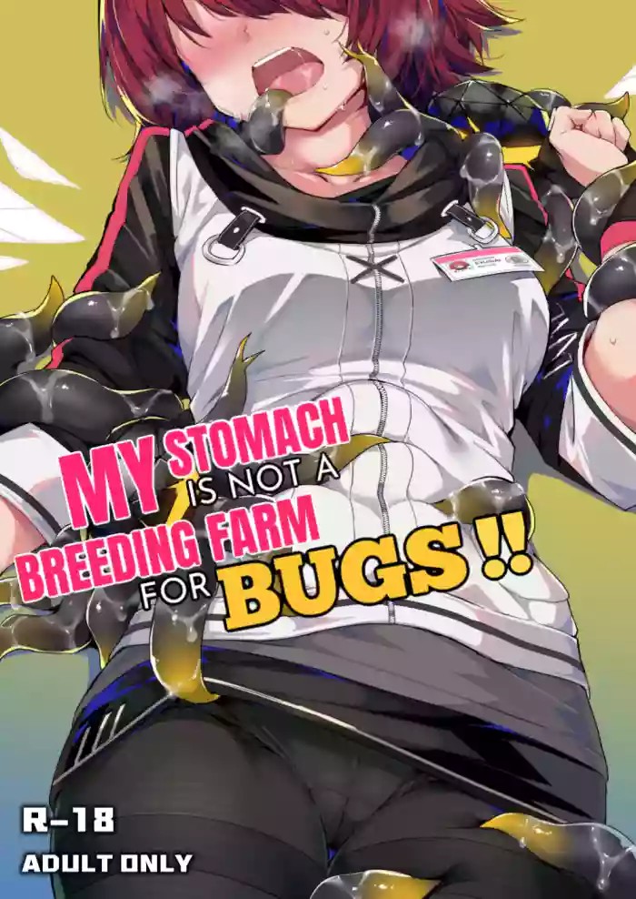 My Stomach is not a Breeding Ground for Bugs cover