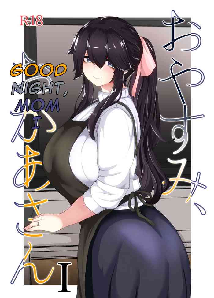 Oyasumi, Okaa-san I - Good Night, Mom I cover