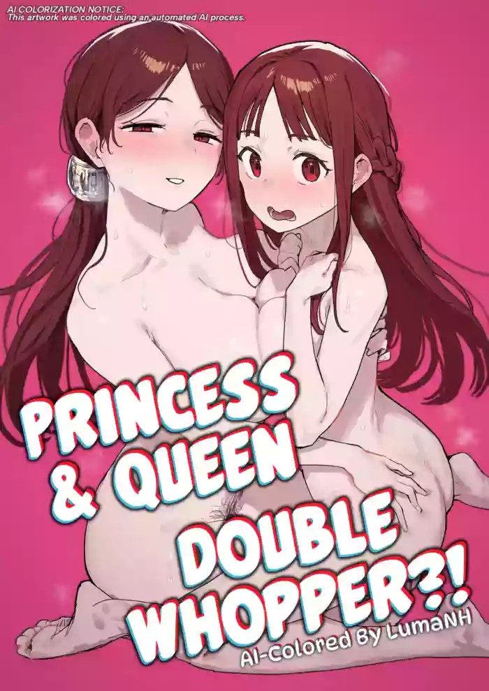 Princess & Queen Double Whopper?! cover