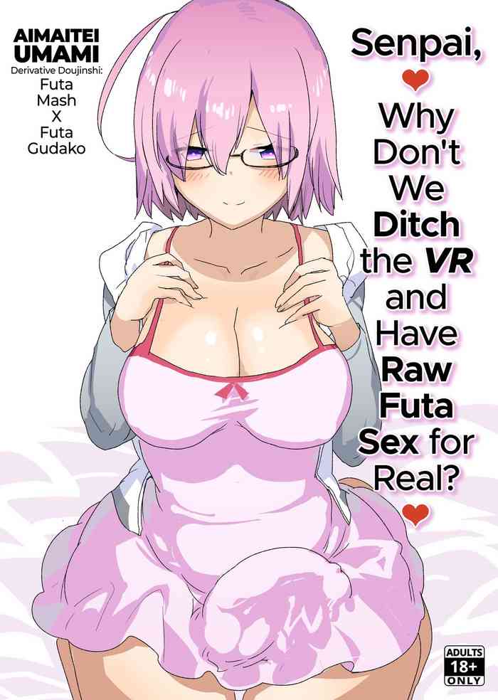 Senpai, VR yori Motto Kimochi Ii Futanari Nama Ecchi Shimasen ka? cover