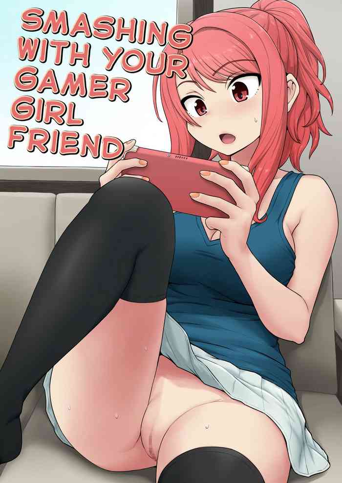 Smashing With Your Gamer Girl Friend cover