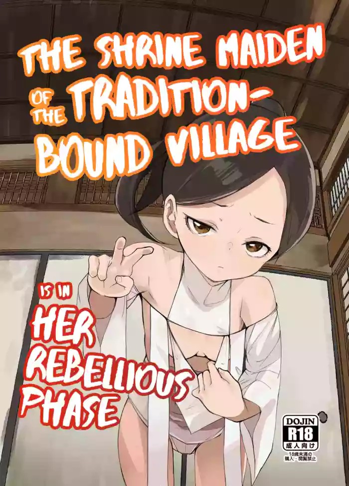 The Shrine Maiden of the Tradition-Bound Village is in Her Rebellious Phase cover
