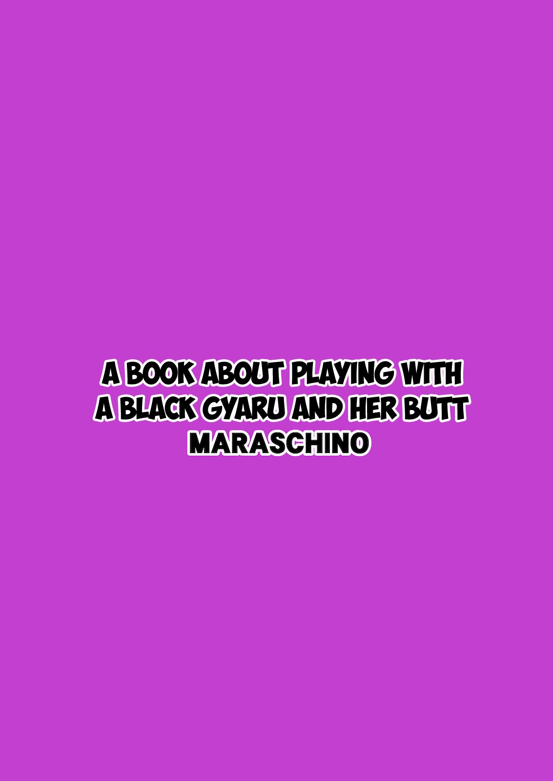 A Book About Playing with a Black Gyaru and Her Butt page 26
