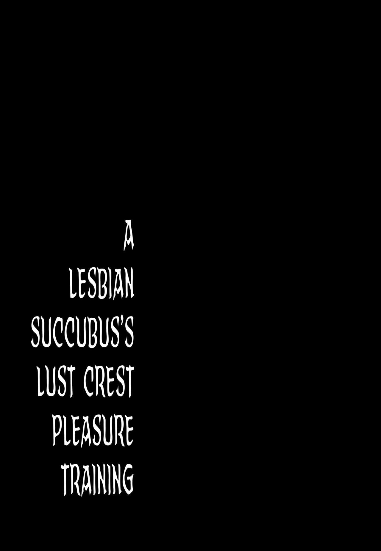 A Lesbian Succubus’s Lust Crest Pleasure Training page 22