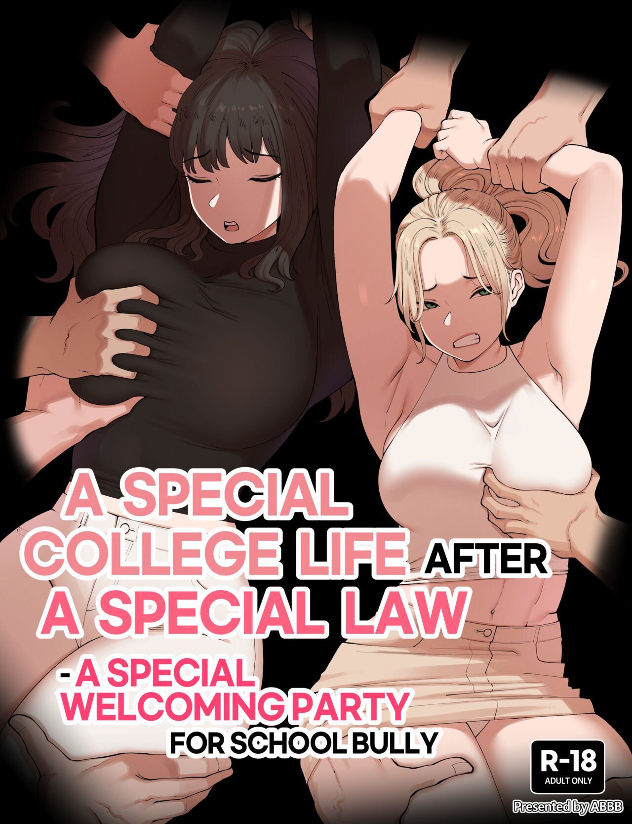 A Special college life after a special law - A Special welcoming party for school bully page 1