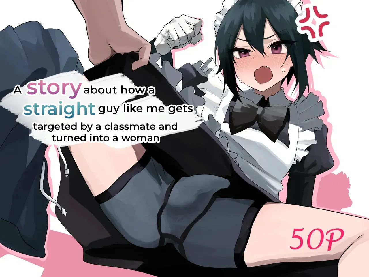 A story about how a straight guy like me gets targeted by a classmate and turned into a woman page 1