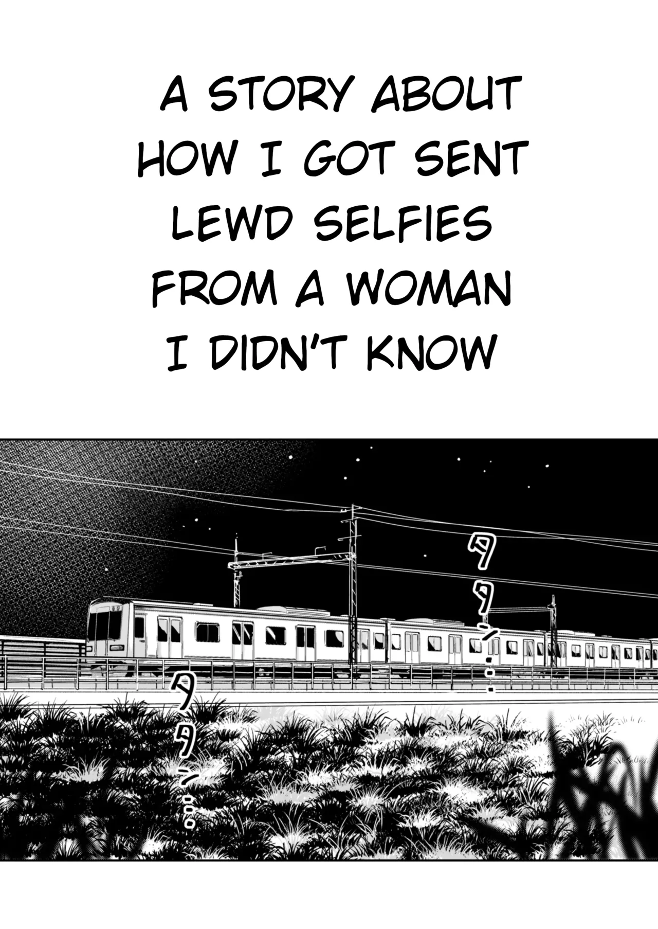 A Story About How I Got Sent Lewd Selfies From A Woman I Didn't Know page 3