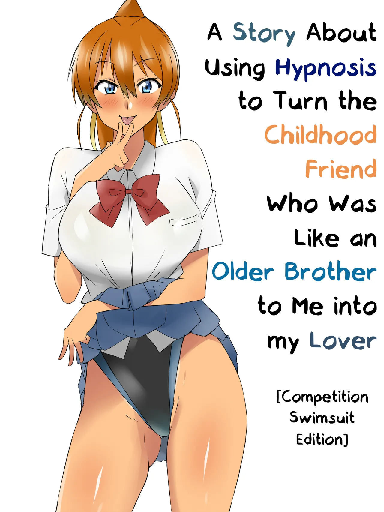 A Story About Using Hypnosis to Make the Childhood Friend Who Was Like an Older Brother to Me into My Lover page 61