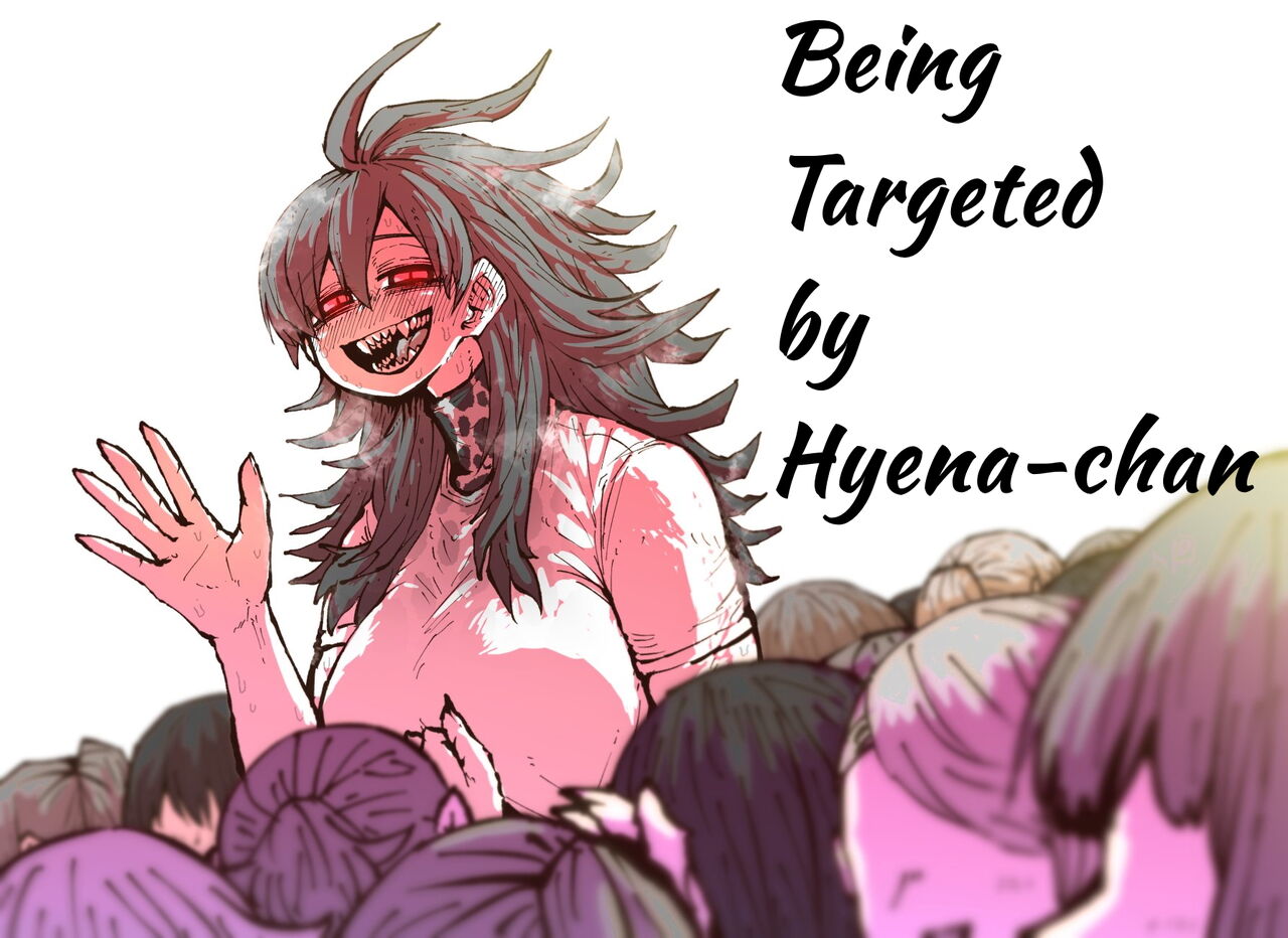 Being Targeted by Hyena-chan page 1