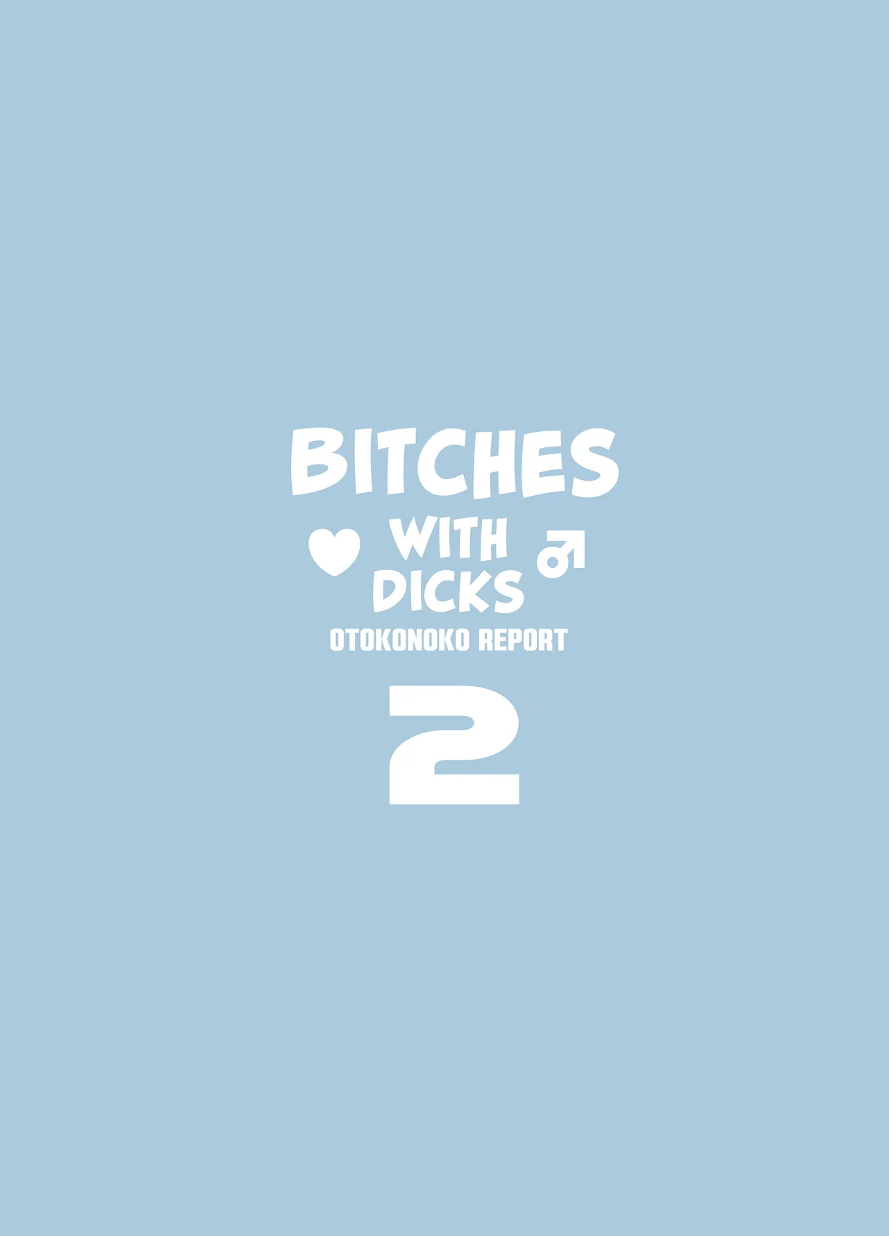 Bitches With Dicks ~Otokonoko Report~ 2 page 2