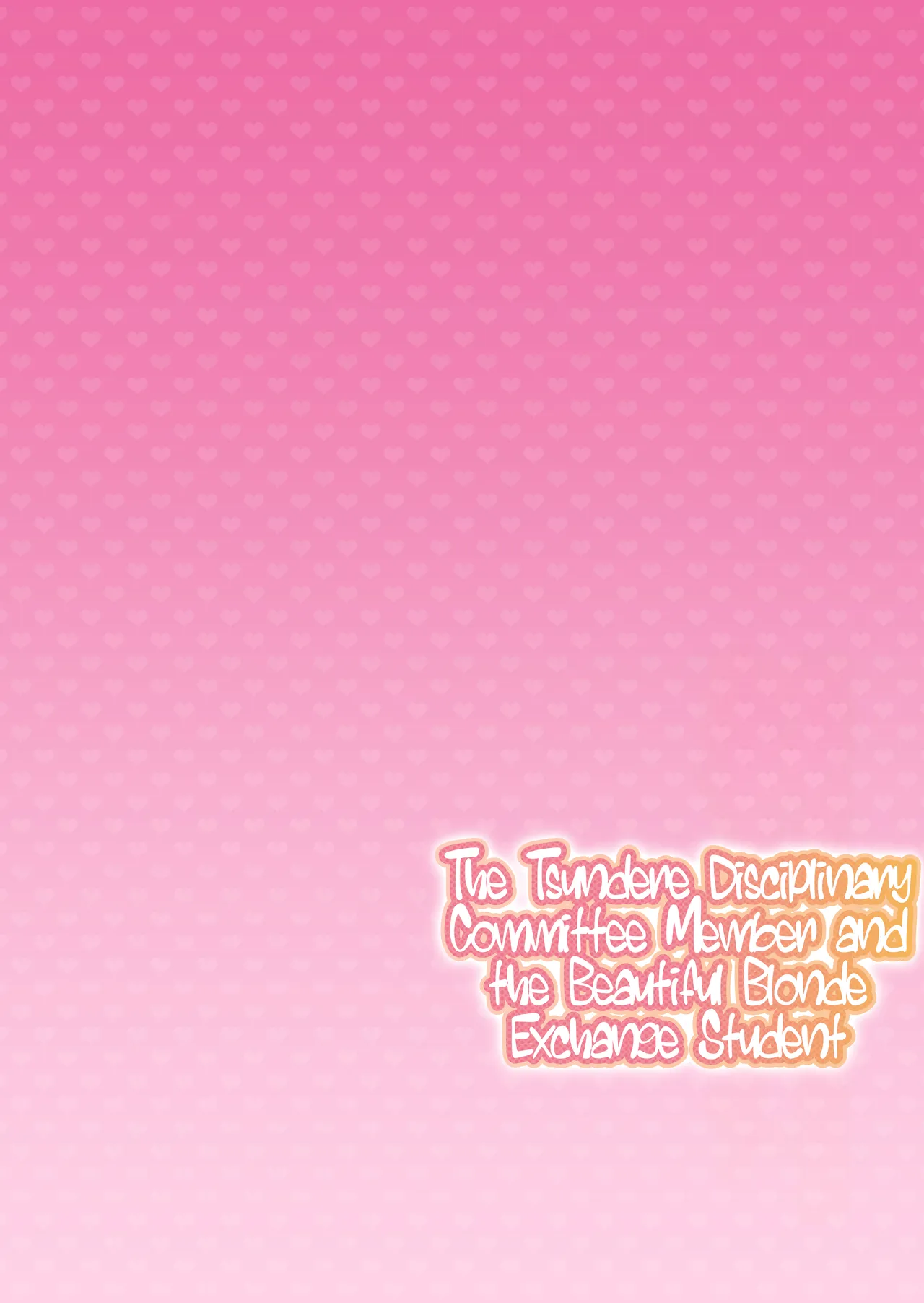 Cross My Heart ~The Tsundere Disciplinary Committee Member and the Beautiful Blonde Exchange Student~ page 3