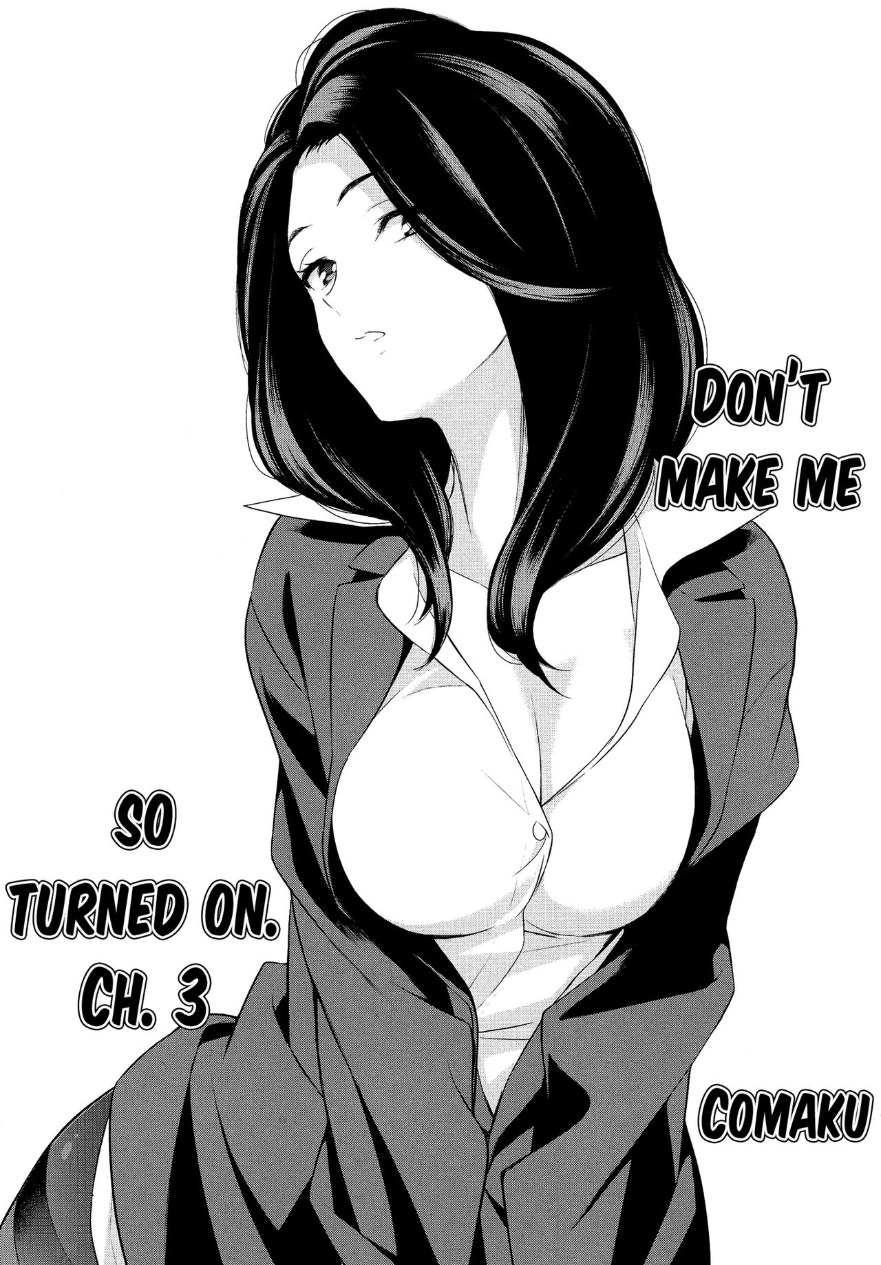 Don't Make Me So Turned On. Ch. 3 page 2