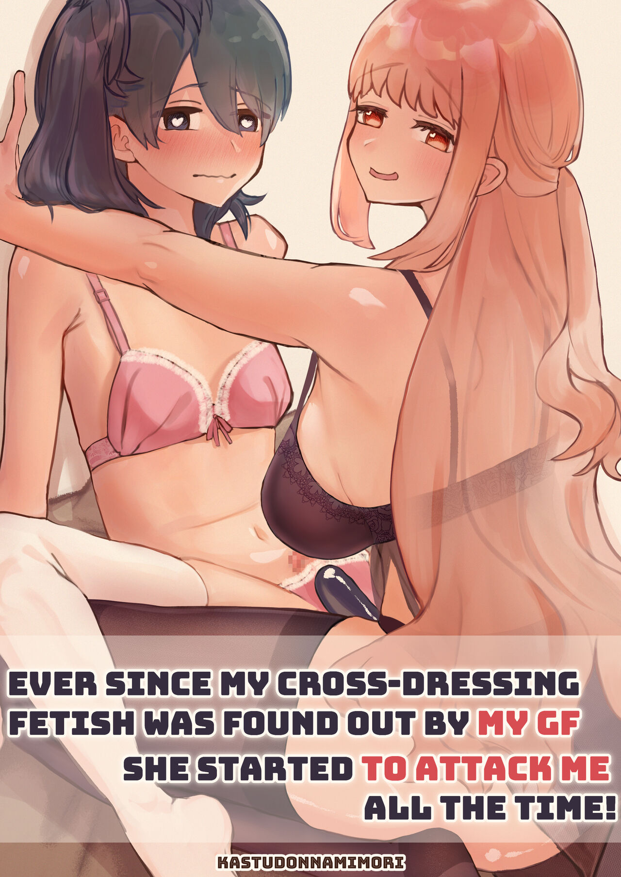Ever since my cross-dressing fetish was found out by my GF,she started to attack me all the time! page 1