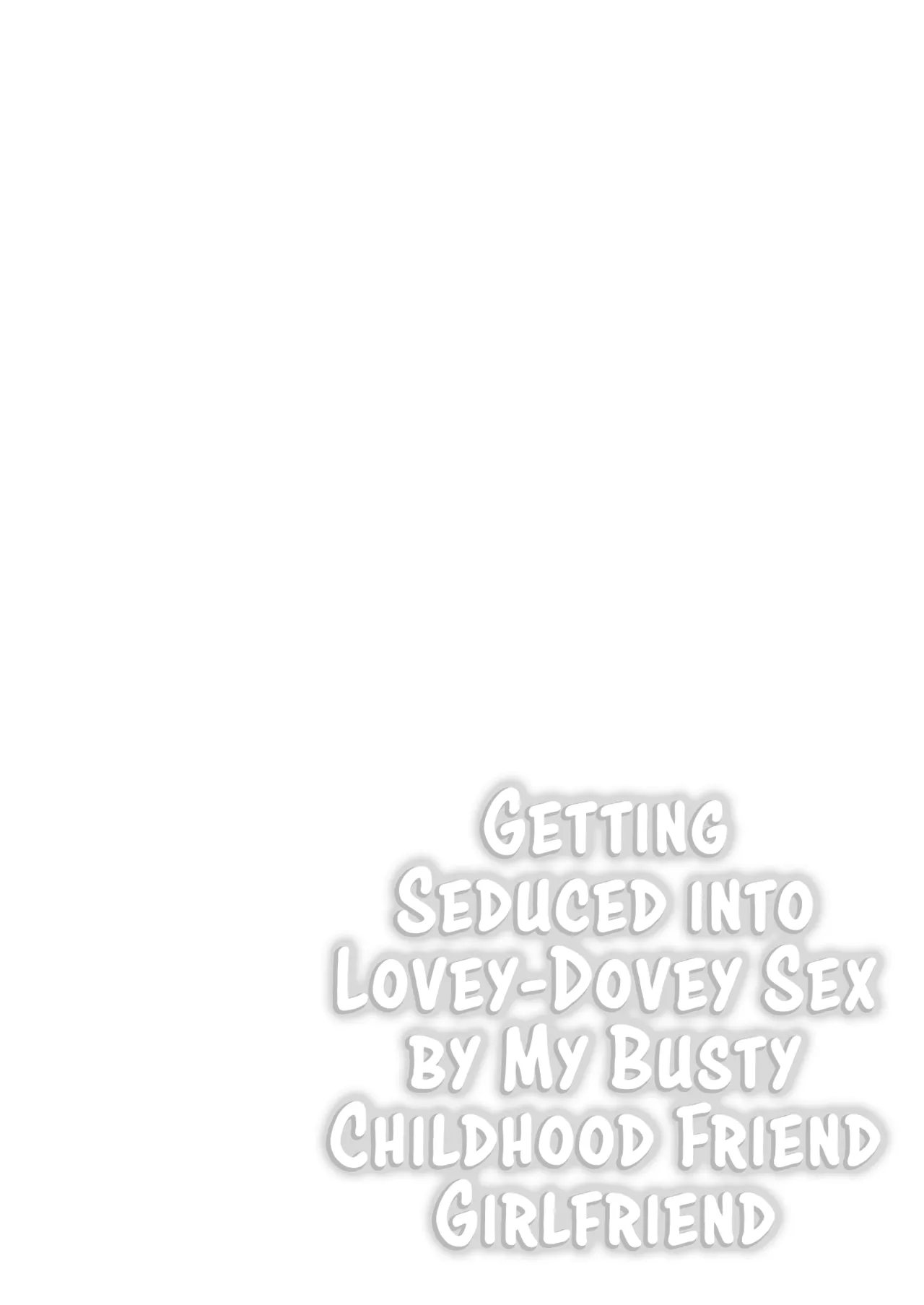 Getting Seduced into Lovey-Dovey Sex by My Busty Childhood Friend Girlfriend page 3