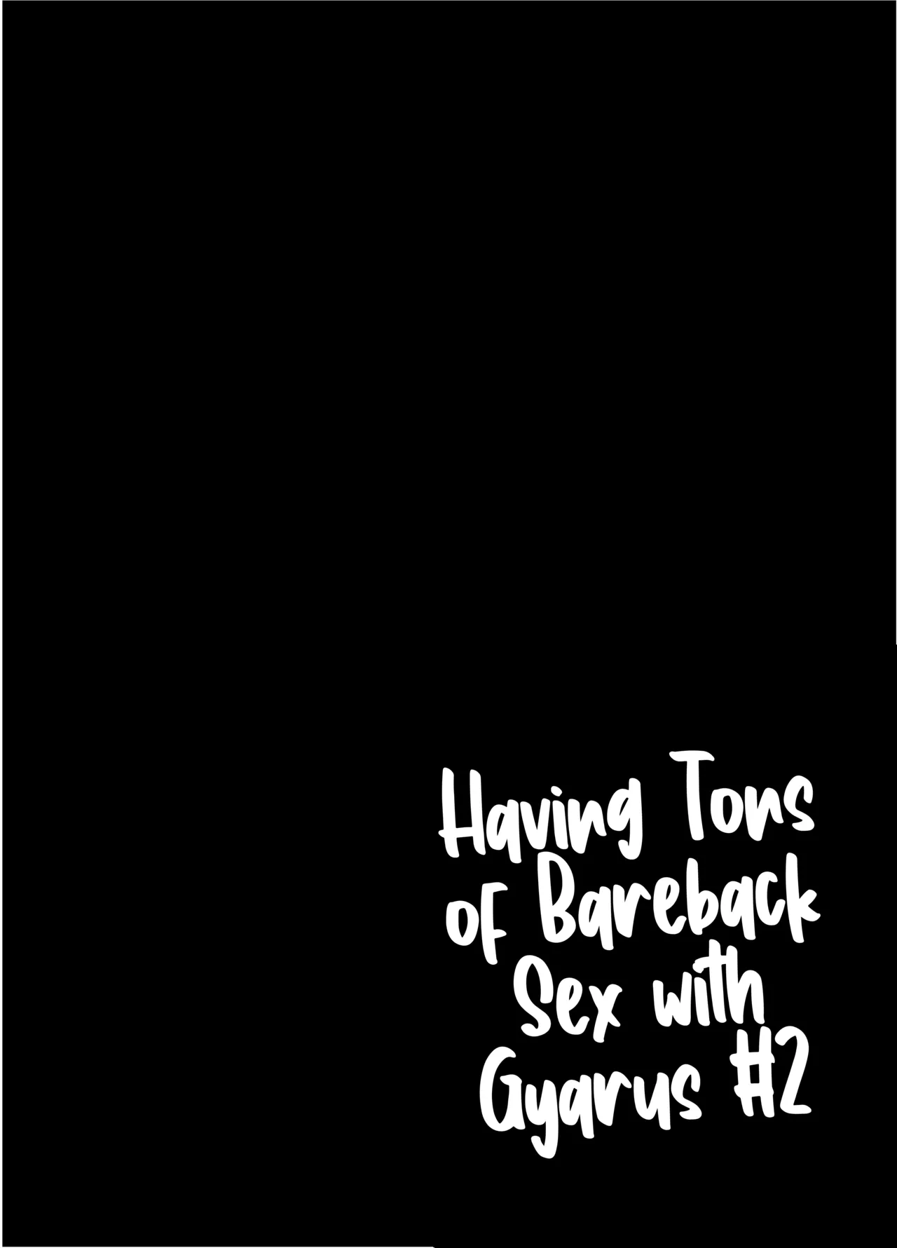 Having Tons of Bareback Sex with Gyarus #2 page 25