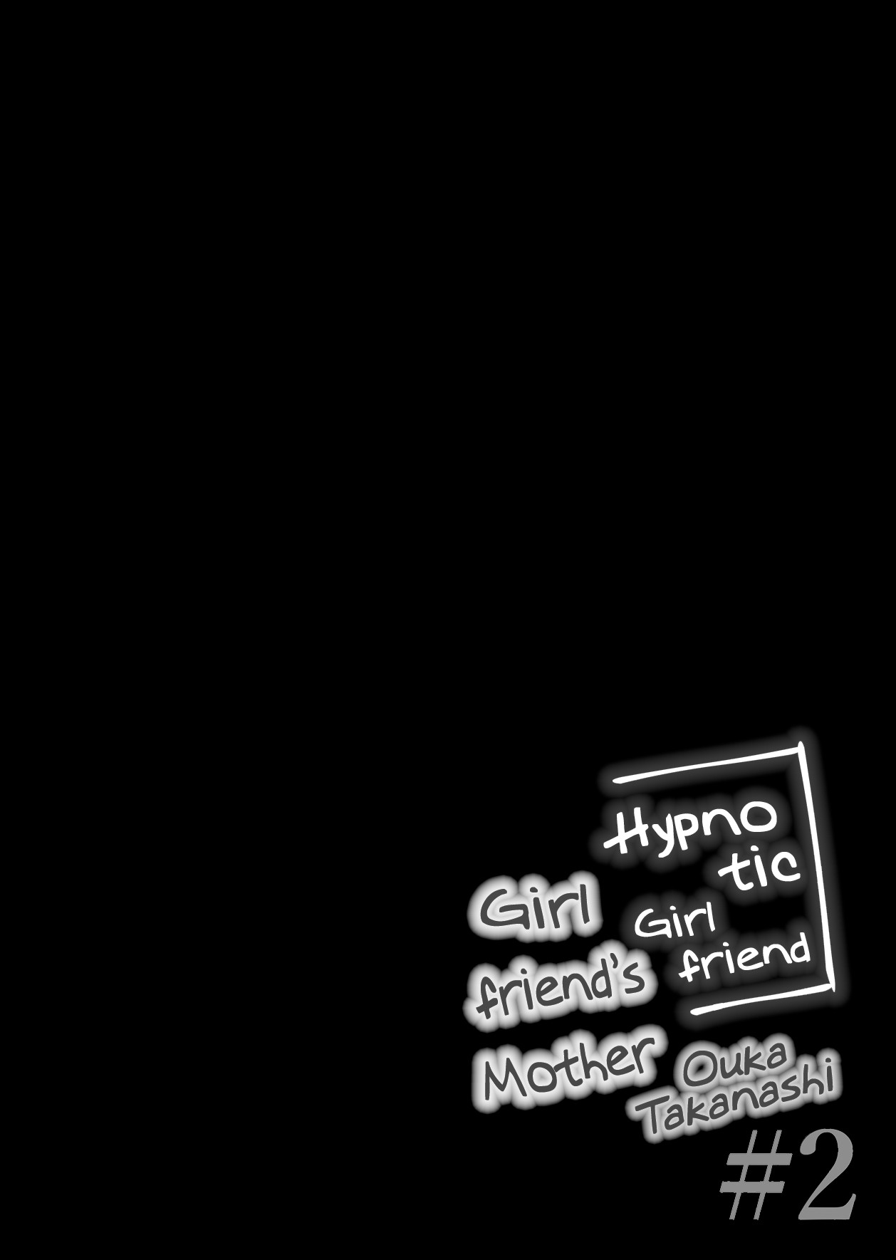 Hypnotic Girlfriend Girlfriend's Mother Ouka Takanashi 2 page 41