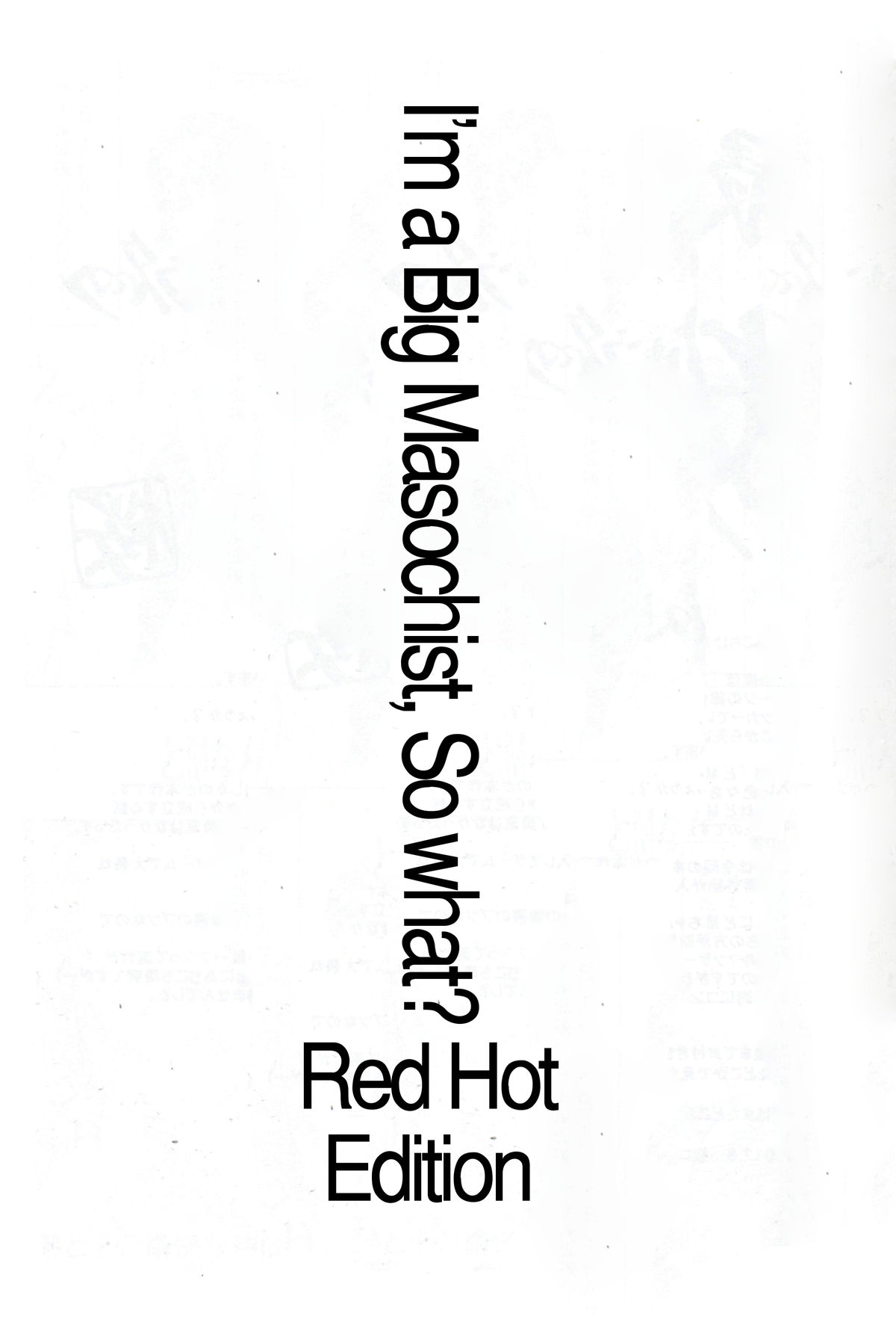 I'm a Big Masochist, So What? Red Hot Edition page 2
