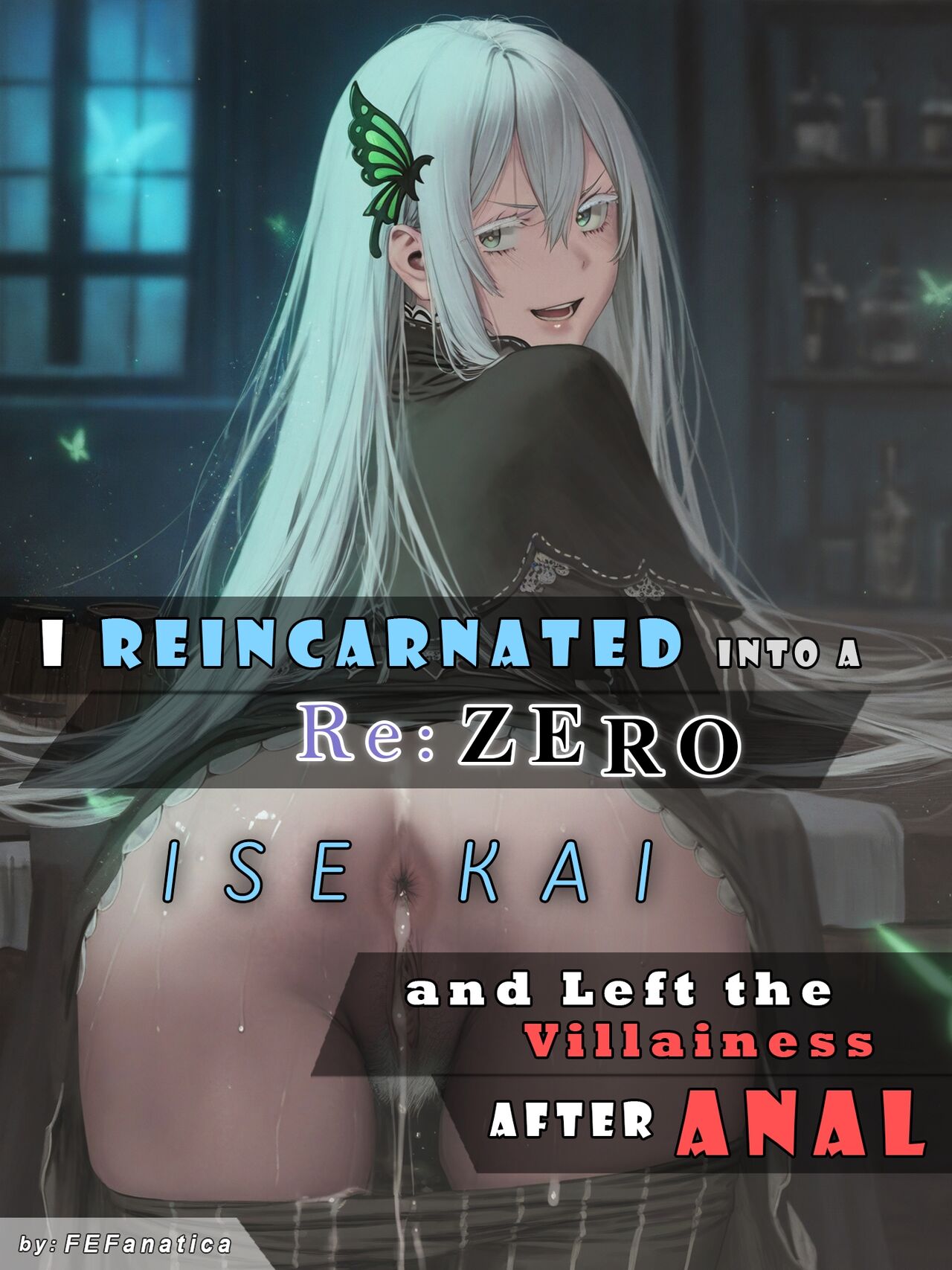 I Reincarnated into a Re:ZERO Isekai and Left the Villainess After Anal page 1