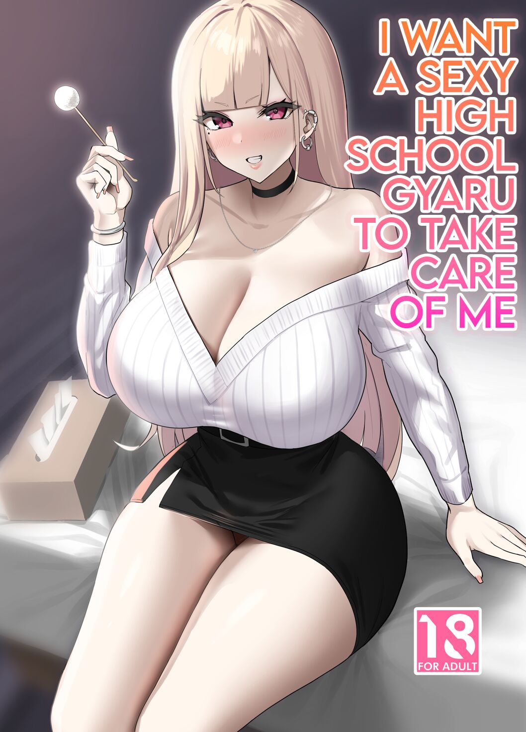 I Want a Sexy High School Gyaru to Take Care of Me page 1