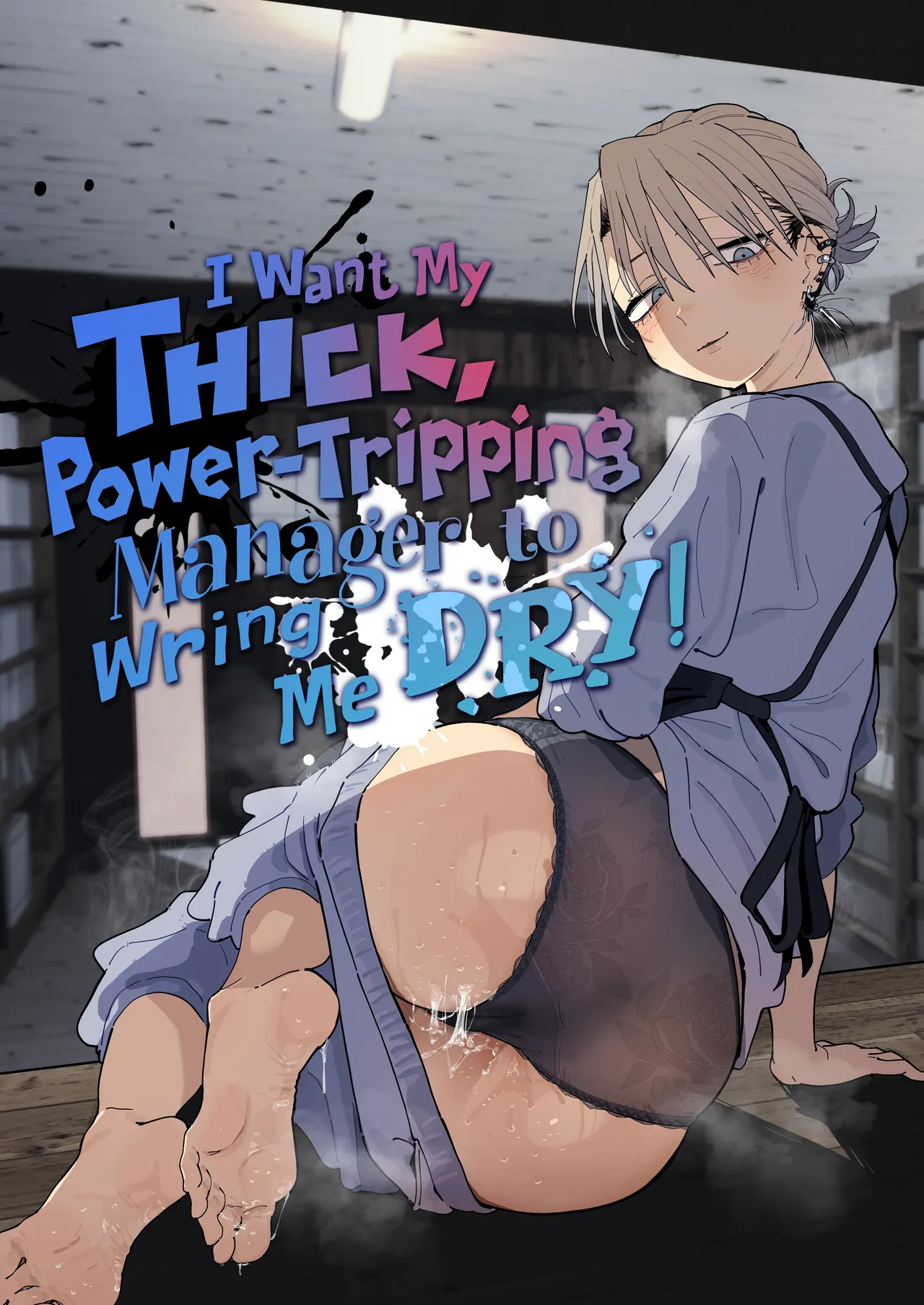 I Want My Thick, Power-tripping Manager to Wring Me Dry! page 1