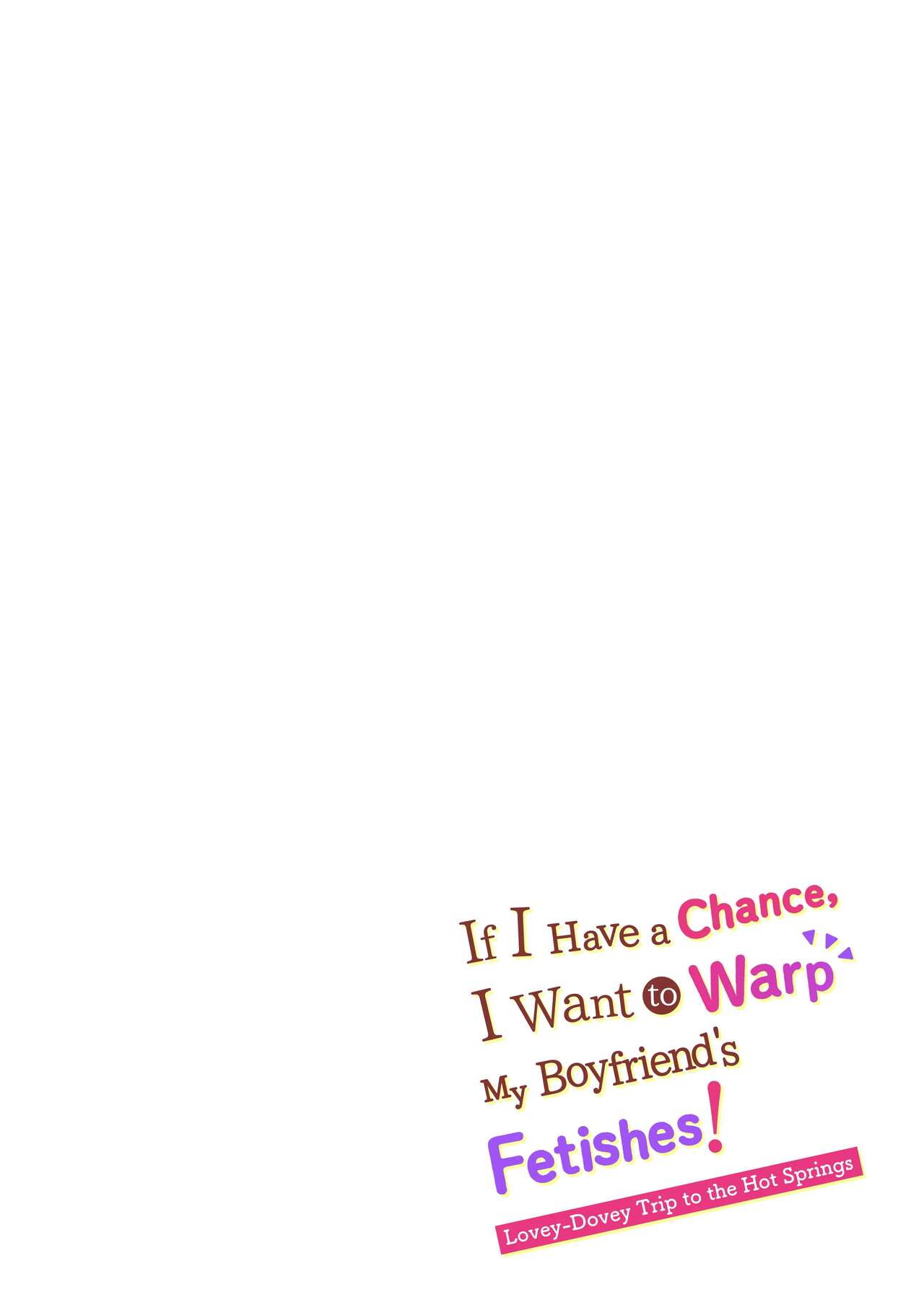 If I Have a Chance, I Want to Warp My Boyfriend's Fetishes! ~Lovey-dovey Trip to the Hotsprings~ page 58