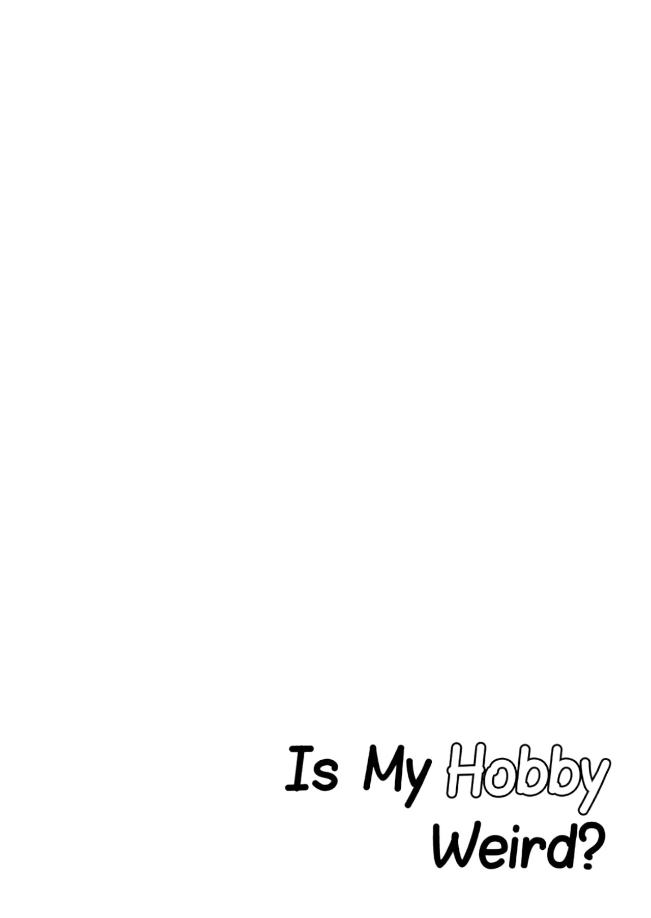 Is My Hobby Weird? page 28