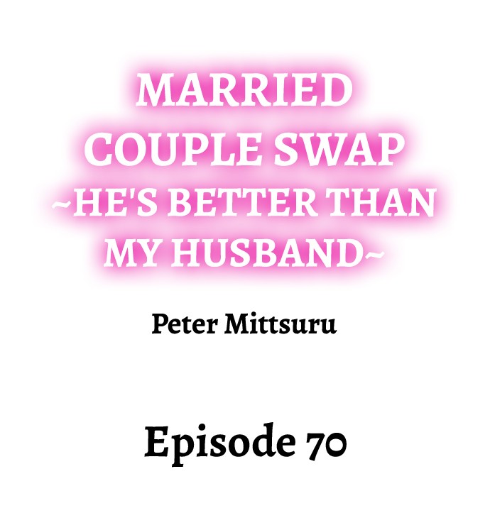 Married Couple Swap: He’s Better Than My Husband page 681