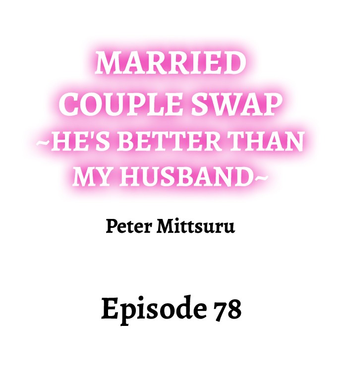 Married Couple Swap: He’s Better Than My Husband page 761