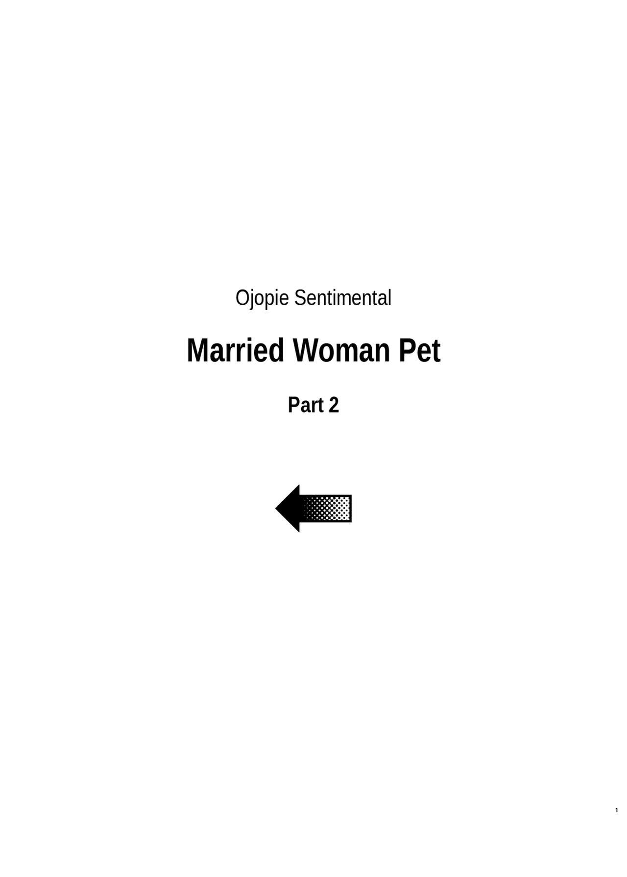 Married Woman Pet ~A Married Woman That Becomes Addicted to Sugar-Daddy Sex And Becomes A Pet For Men With Her Husband’s Approval~ Part 2 page 3