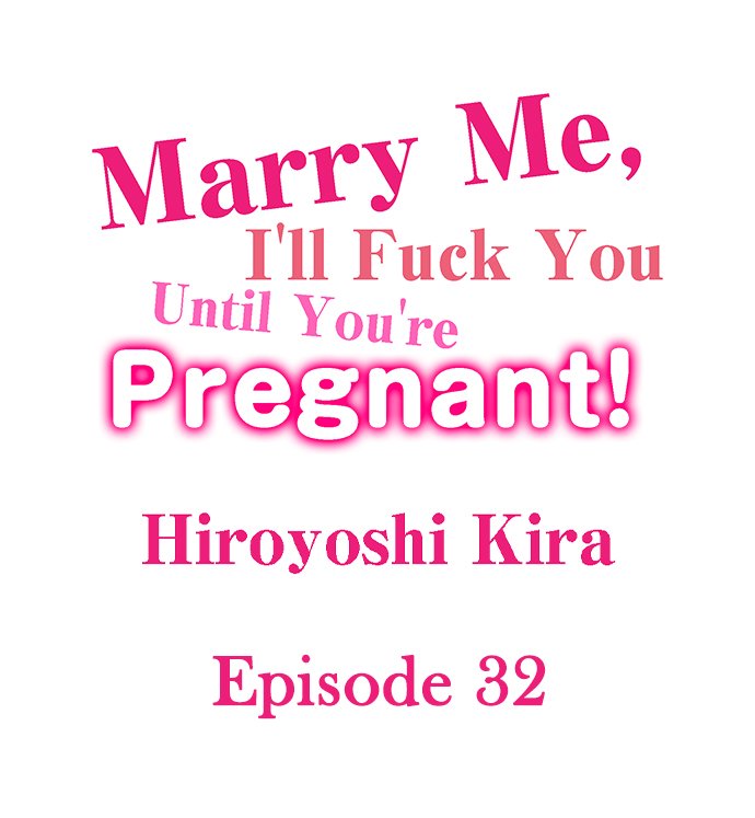 Marry Me, I'll Fuck You Until You're Pregnant! page 322