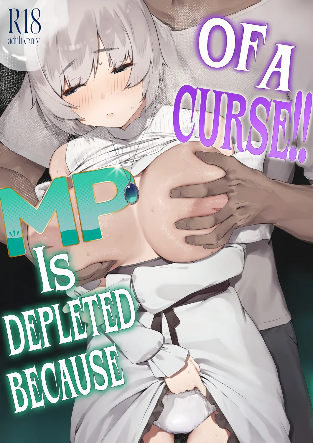 "MP is Depleted Because of a Curse!! - last part page 1