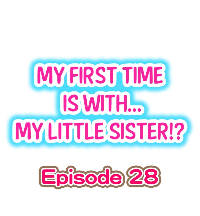 My First Time is with.... My Little Sister?! page 249