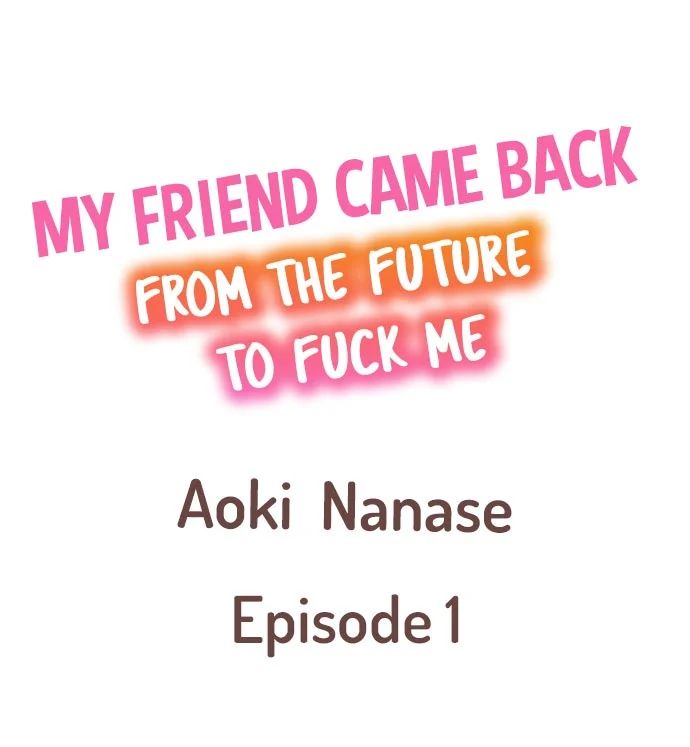 My Friend Came Back From the Future to Fuck Me page 2