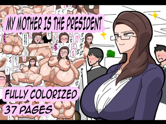My Mother is the President page 1