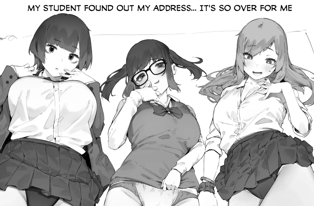 My student found out my address... It's so over for me page 1