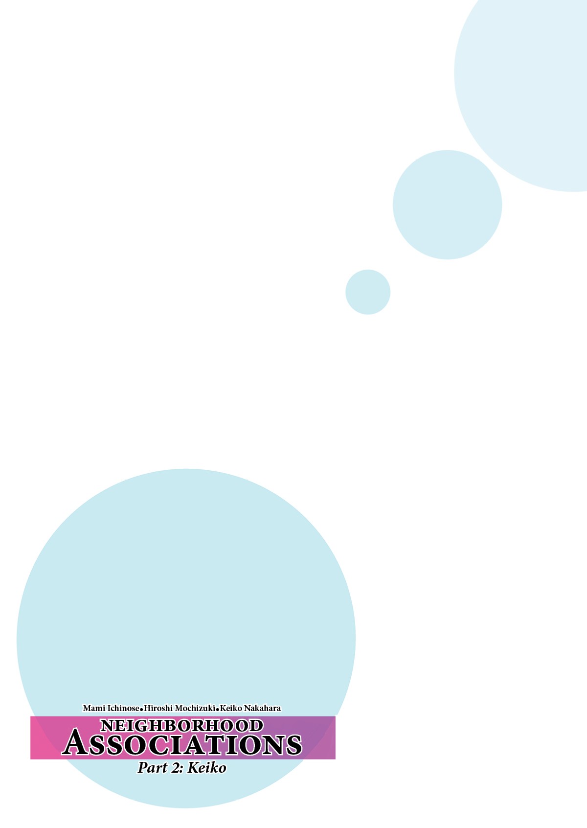 Neighborhood Associations Part 2: Keiko page 41