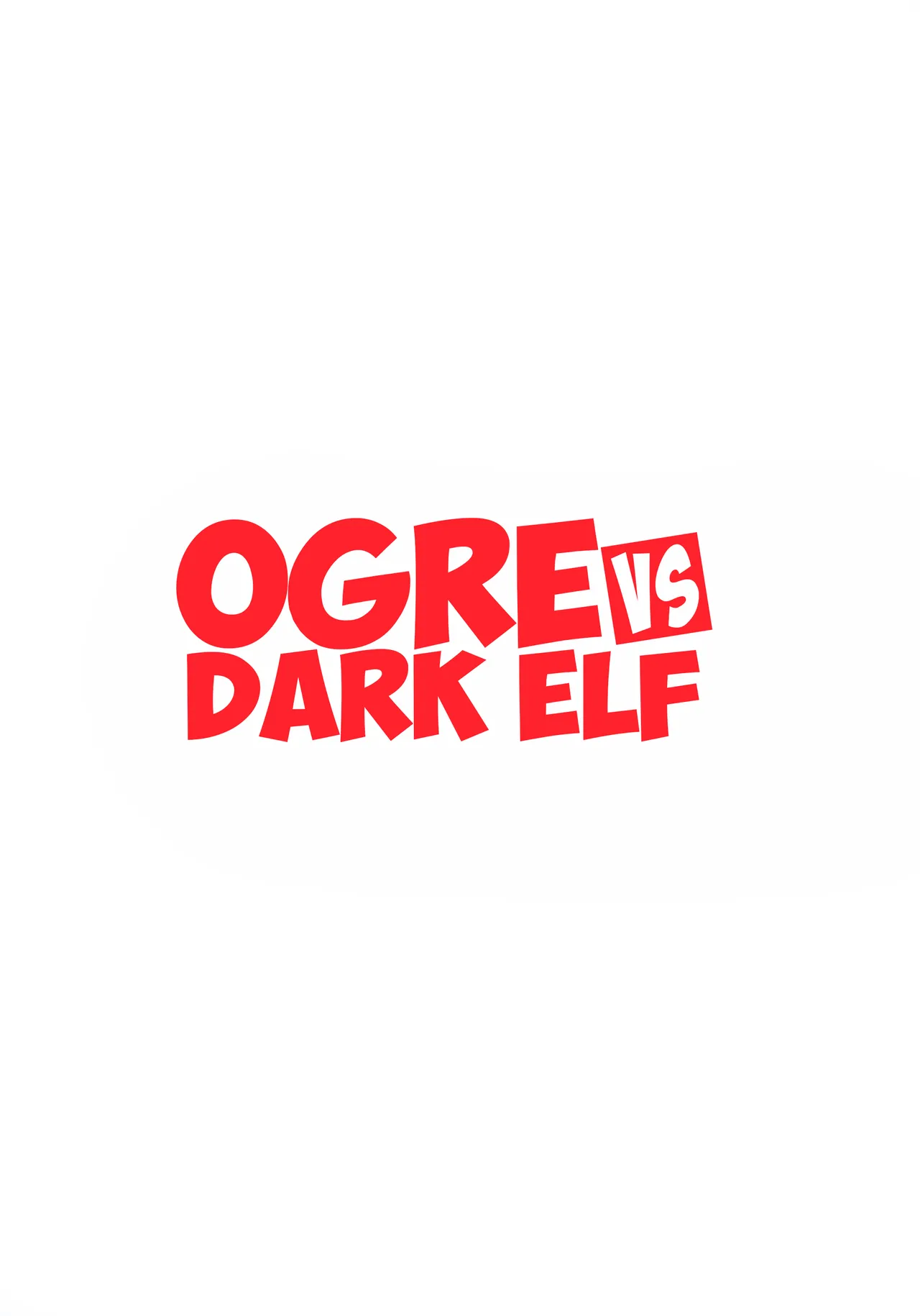 Ogre Vs Dark Elf Omnibus Plus page 2