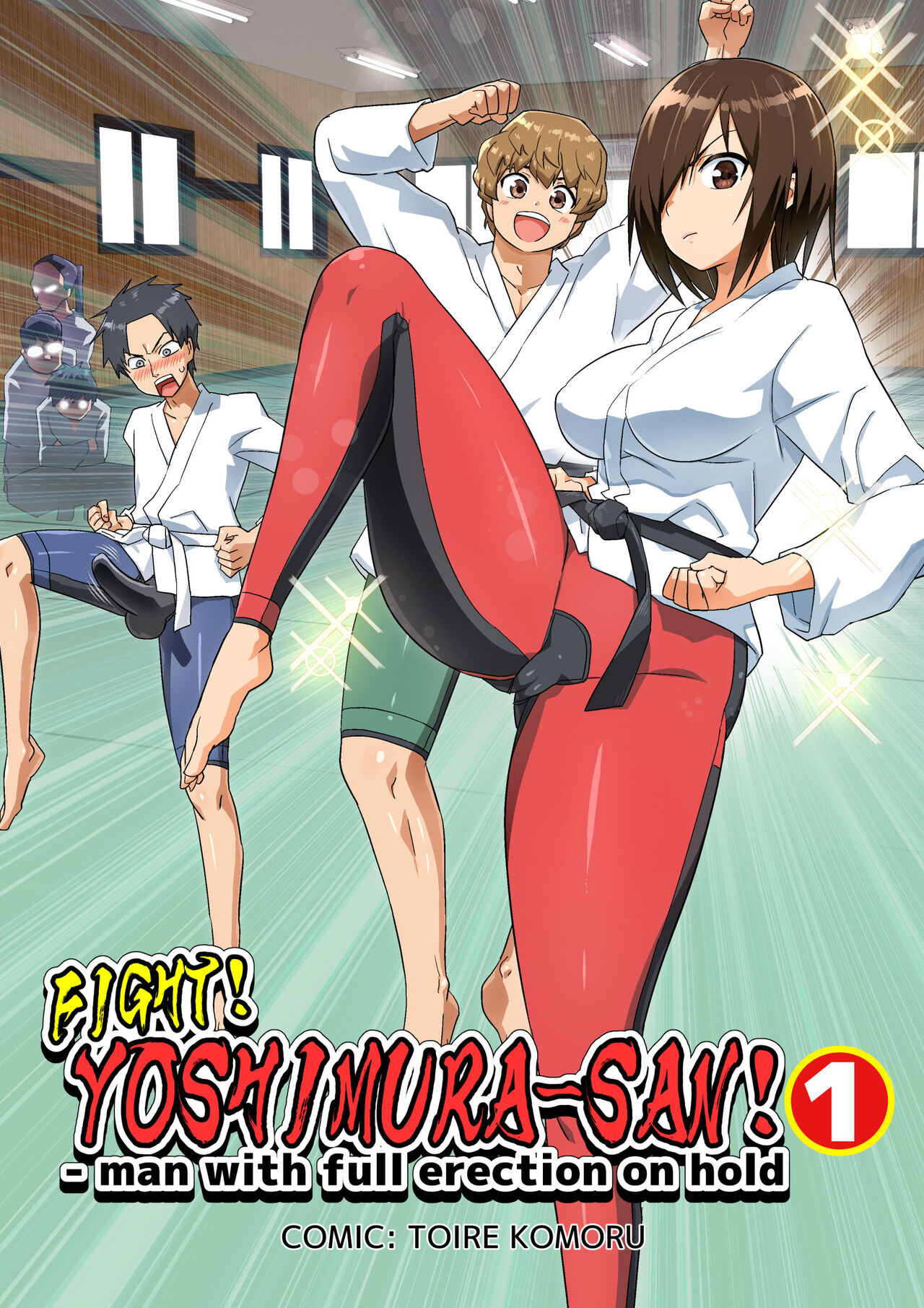 Tatakae! Yoshimura-san! 1 ~Otoko wa Full Bokki Oazuke NTR~ - FIGHT! YOSHIMURA-SAN! 1 - man with full erection on hold page 1