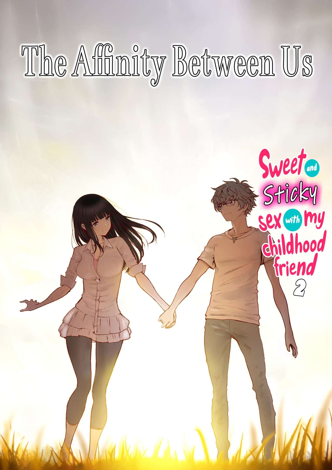 The Affinity Between Us ~Sweet and Sticky Sex With My Childhood Friend 2~ page 1