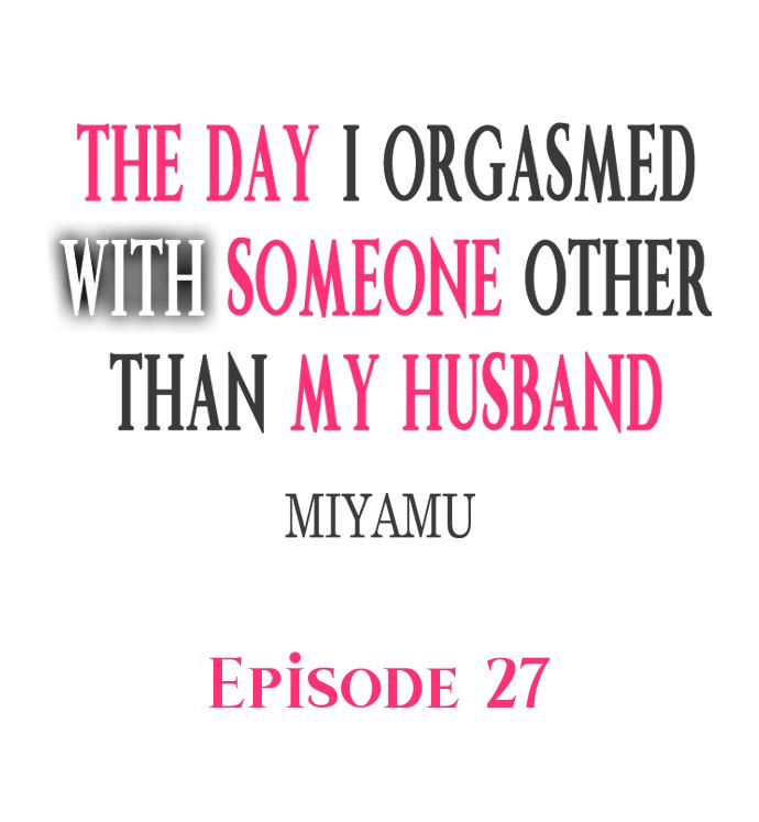 The Day I Orgasmed With Someone Other Than My Husband page 247