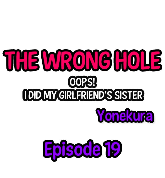 The Wrong Hole – Oops! I Did My Girlfriend’s Sister page 188