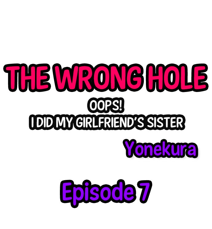 The Wrong Hole – Oops! I Did My Girlfriend’s Sister page 65